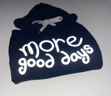 Load image into Gallery viewer, Premium More Good Days Reflective Hoodie V.2