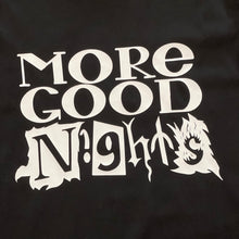 Load image into Gallery viewer, More Good Nights Black Long Sleeve T-Shirt