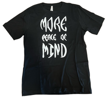 Load image into Gallery viewer, More Peace of Mind T-Shirt