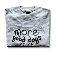 Load image into Gallery viewer, Pre Order: More Good Days at CA
