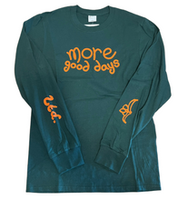 Load image into Gallery viewer, More Good Days Long Sleeve T-Shirt
